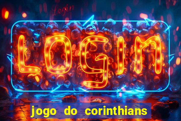 jogo do corinthians multi canais